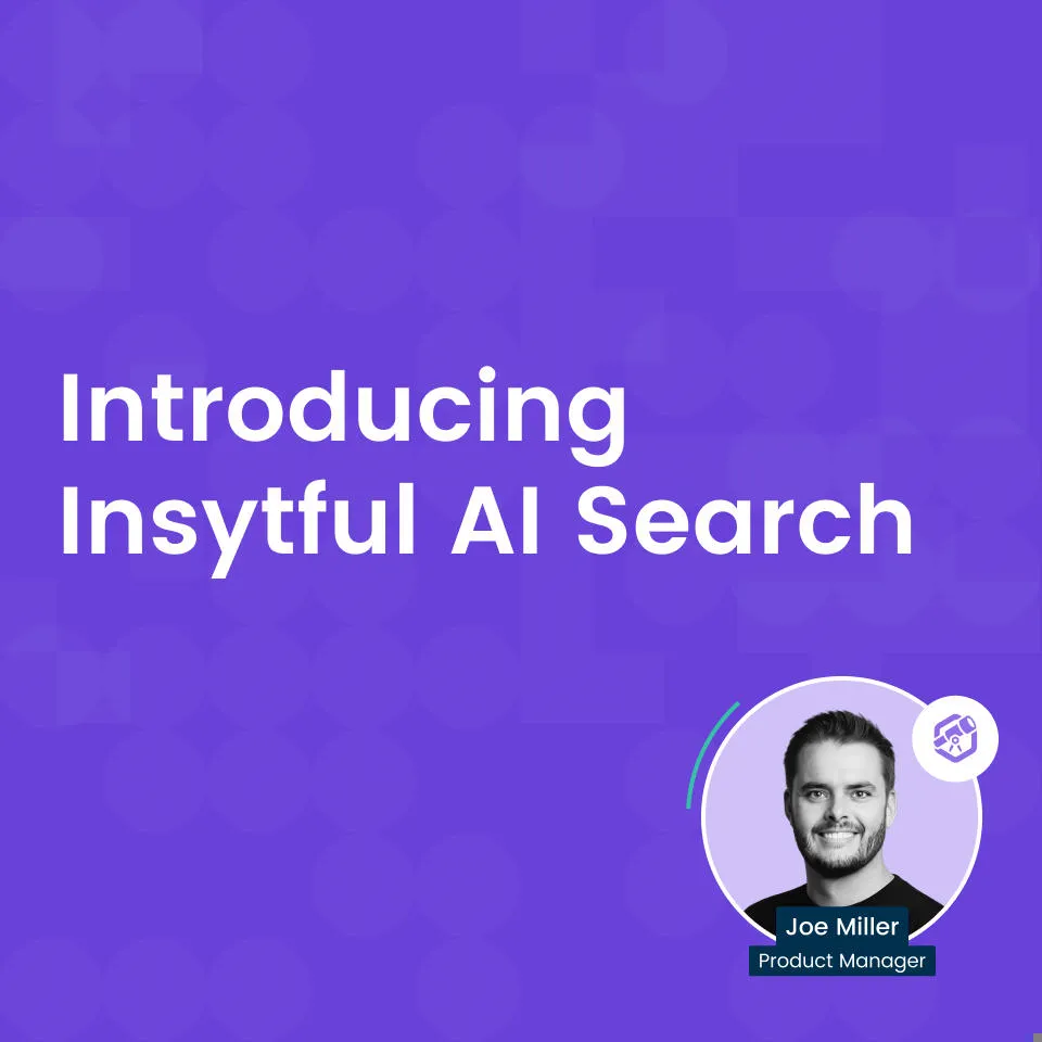 Introducing Insytful AI Search